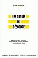 Les grains du désordre, L'État face aux violences frumentaires dans la première moitié du 19e siècle