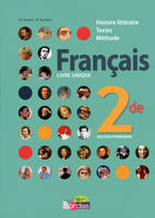 Français Livre unique 2de 2011 Manuel de l'élève