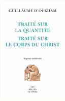 Traité sur la quantité & Traité sur le corps du Christ