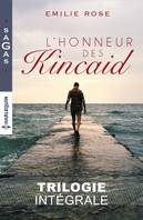 L'honneur des Kincaid, Intégrale 3 romans