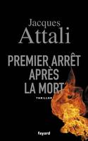 Premier arrêt après la mort