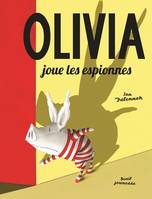 Olivia joue les espionnes