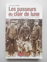 Les passeurs du clair de lune Histoires de contrebande, histoires de contrebande dans le Nord de la France