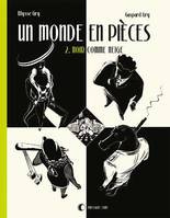 2, Un monde en pièces T02