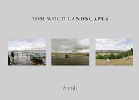 Tom Wood Landscapes /anglais