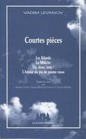 Courtes pièces