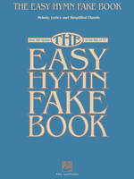 The Easy Hymn Fake Book - Over 15 Songs, C Instruments