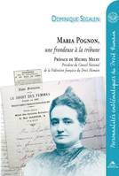 Maria Pognon, Une frondeuse à la tribune