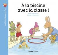 La bibliothèque de Tom, À la piscine avec la classe !