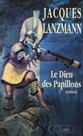 Le Dieu des Papillons, roman