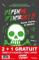 Pack Défense d'entrer! T05 - T06, Pack Défense d'entrer! T05 - T06 + T07 offert