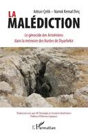 La malédiction, Le génocide des arméniens dans la mémoire des kurdes de diyarbekir