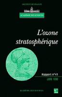 L'ozone stratosphérique (rapport de l'Académie des sciences N°41)