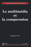 Le multimédia et la compression