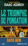 Le triomphe de fondation, roman