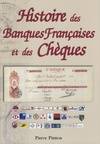 Histoire des banques françaises et des chèques - 1865-2001, 1865-2001