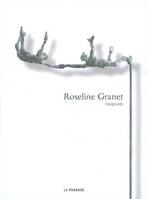 Roseline Granet, sculpture, sculptures