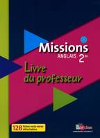 Missions Anglais 2de 2009 Livre du professeur