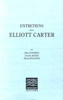 Entretiens avec Elliott Carter