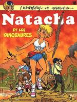 Natacha, hôtesse de l'air., 18, Natacha - Tome 18 - Natacha et les dinosaures