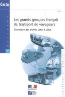 Les grands groupes français de transport de voyageurs, chronique des années 2001 à 2006