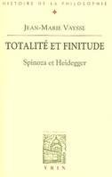 Totalité et finitude, Spinoza et Heidegger