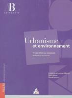 Urbanisme et environnement, préparation au concours de rédacteur territorial