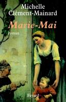 Marie-Mai, roman