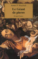 Contes de l'Oriel., 3, Le Géant de pierre