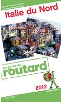 Guide du Routard Italie du nord 2012