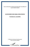 Economie des organisations, Tendances actuelles