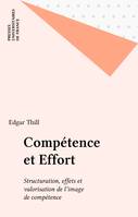 Compétence et effort, structuration, effets et valorisation de l'image de compéten