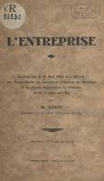 L'entreprise, Exposé fait le 14 mai 1943 aux élèves du Centre école de formation d'agents de maîtrise et de l'École supérieure de filature et de tissage de l'Est