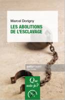 Les abolitions de l'esclavage