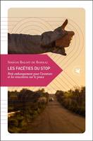 Les facéties du stop, Petit embarquement pour l'aventure et les rencontres sur le pouce