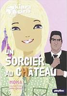 Kinra Girls - Un sorcier au château - Tome 14