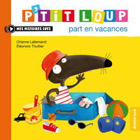 P’tit Loup part en vacances