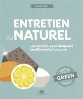 Entretien au naturel, Les recettes de la droguerie traditionnelle française