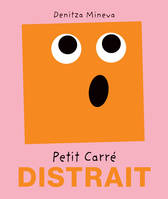 Petits carrés, Petit carré distrait