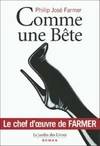 1, Comme une bête : Un exorcisme rituel un, roman