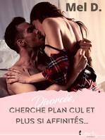 Divorcée, cherche plan cul et plus si affinités...