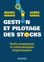 Gestion et pilotage des stocks, Outils analytiques et méthodologies d'optimisation