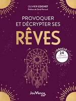 Provoquer et décrypter ses rêves