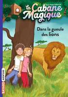 La cabane magique, Tome 14, Dans la gueule des lions