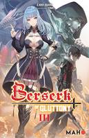 3, Berserk of Gluttony T03 (Light novel)