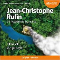 D'or et de jungle, Suivi d'un entretien inédit avec l'auteur