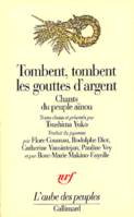 Tombent, tombent les gouttes d'argent, Chants du peuple aïnou