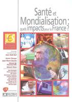 Santé et mondialisation, quels impacts pour la France ?