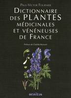 Dictionnaire des plantes médicinales et vénéneuses de France