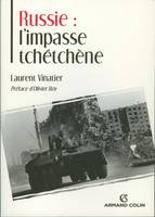 Russie : l'impasse tchétchène, l'impasse tchétchène